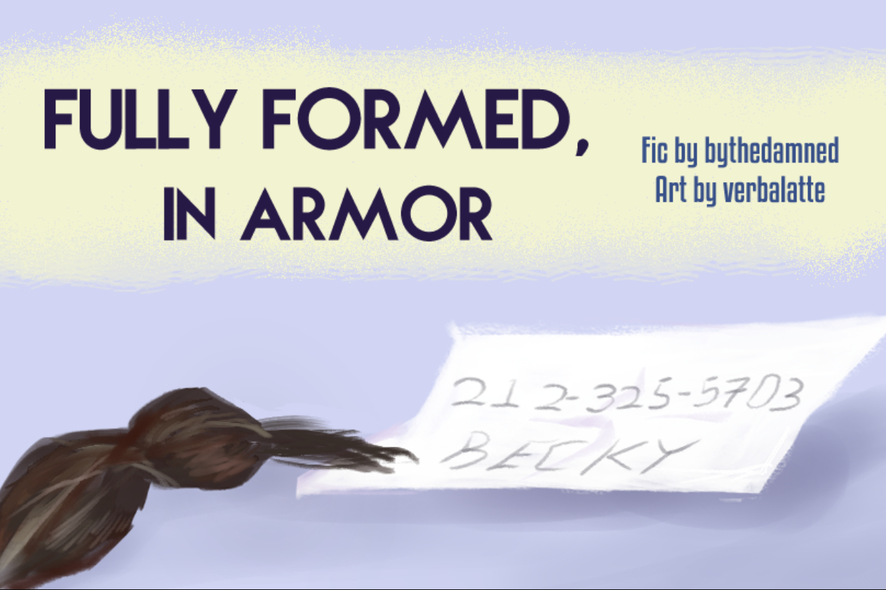 Fully Formed, in Armor